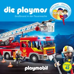 Cover - Die Playmos - Das Original Playmobil Hörspiel - Folge 42 - Großbrand in der Feuerwache