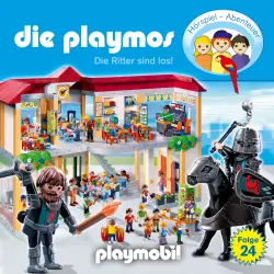Cover - Die Playmos - Das Original Playmobil Hörspiel - Folge 24 - Die Ritter sind los!