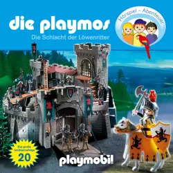 Cover - Die Playmos - Das Original Playmobil Hörspiel - Folge 20 - Die Schlacht der Löwenritter