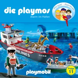 Cover - Die Playmos - Das Original Playmobil Hörspiel - Folge 11 - Alarm im Hafen