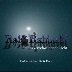 Cover - Ulrike Rank - Ralf Rabinski ...und das verschwundene Licht