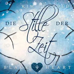 Cover - Kim Leopold - Black Heart - Band 9 - Die Stille der Zeit