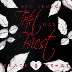 Cover - Kim Leopold - Black Heart - Band 8 - Tötet das Biest