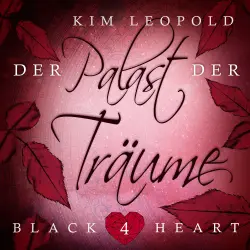 Cover - Kim Leopold - Black Heart - Band 4 - Der Palast der Träume