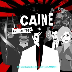 Cover - Caine - Folge 10 - Apocalypso