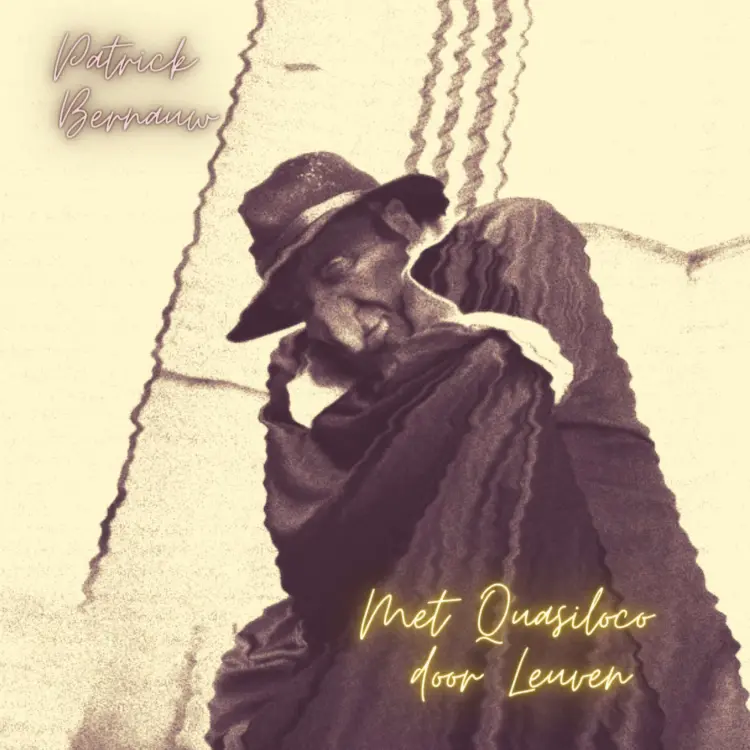 Cover von Patrick Bernauw - Met Quasiloco door Leuven