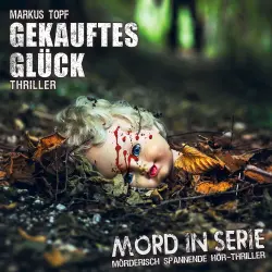 Cover - Mord in Serie - Folge 20 - Gekauftes Glück