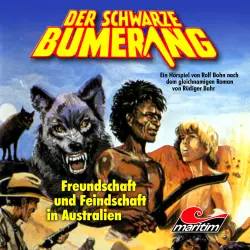 Cover - Rüdiger Bahr - Der schwarze Bumerang - Folge 2 - Freundschaft und Feindschaft in Australien