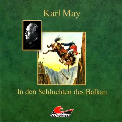 Cover - Karl May - Karl May - In den Schluchten des Balkan