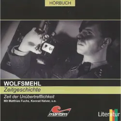 Cover - Wolfsmehl - Wolfsmehl - Zeitgeschichte - Zeit der Unübertrefflichkeit