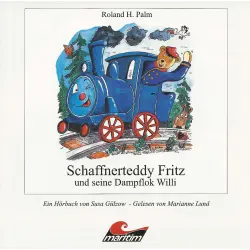 Cover - Roland H. Palm - Roland H. Palm - Schaffnerteddy Fritz und seine Dampflok Willi