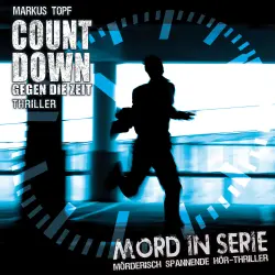 Cover - Mord in Serie - Folge 19 - Countdown - Gegen die Zeit