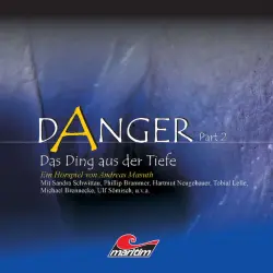 Cover - Andreas Masuth - Danger - Part 2 - Das Ding aus der Tiefe
