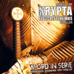 Cover - Mord in Serie - Folge 18 - Krypta - Tödliches Geheimnis