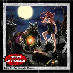 Cover - Paul-Simon Ramm - Geeks in Trouble - Folge 1 - Der Kuss der Medusa