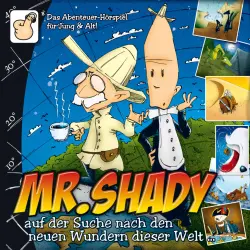 Cover - Simon Römer - Mr. Shady - Teil 2 - Mister Shady auf der Suche nach den neuen Wundern dieser Welt (Teil 2)
