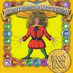 Cover - Heinrich Hoffmann - Der Struwwelpeter und andere Geschichten