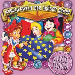 Cover - Brüder Grimm - Märchenwelt der Brüder Grimm
