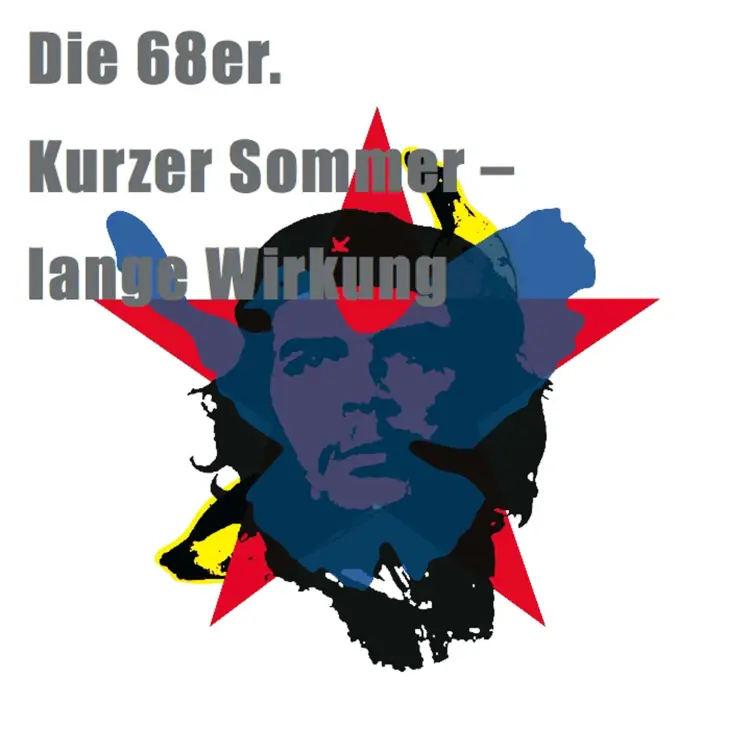 Cover von Birge Tetzner - Die 68er - Kurzer Sommer - lange Wirkung