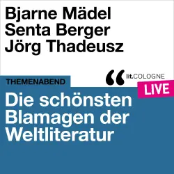 Cover - Bjarne Mädel - Die schönsten Blamagen der Weltliteratur - lit.COLOGNE live