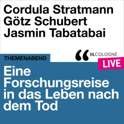 Cover - Cordula Stratmann - Eine Forschungsreise in das Leben nach dem Tod - lit.COLOGNE live