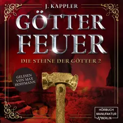 Cover - Julian Kappler - Die Steine der Götter - Band 2 - Götterfeuer