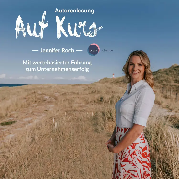 Cover von Jennifer Roch - Auf Kurs - Mit wertebasierter Führung zum Unternehmenserfolg