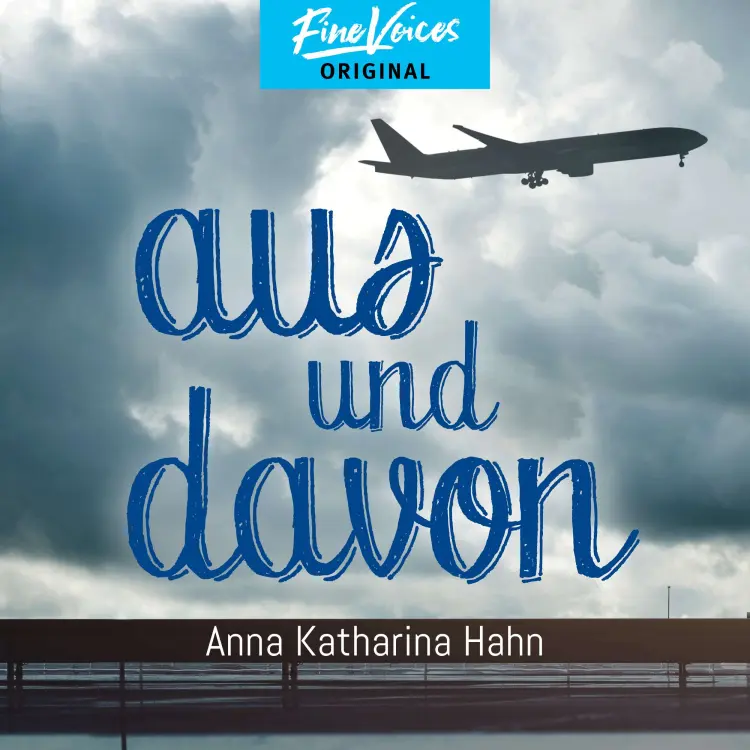 Cover von Anna Katharina Hahn - Aus und Davon