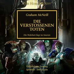 Cover - Graham McNeill - The Horus Heresy 17 - Die verstoßenen Toten