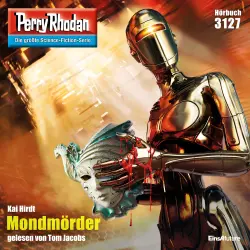 Cover - Kai Hirdt - Perry Rhodan Erstauflage 3127 - Mondmörder