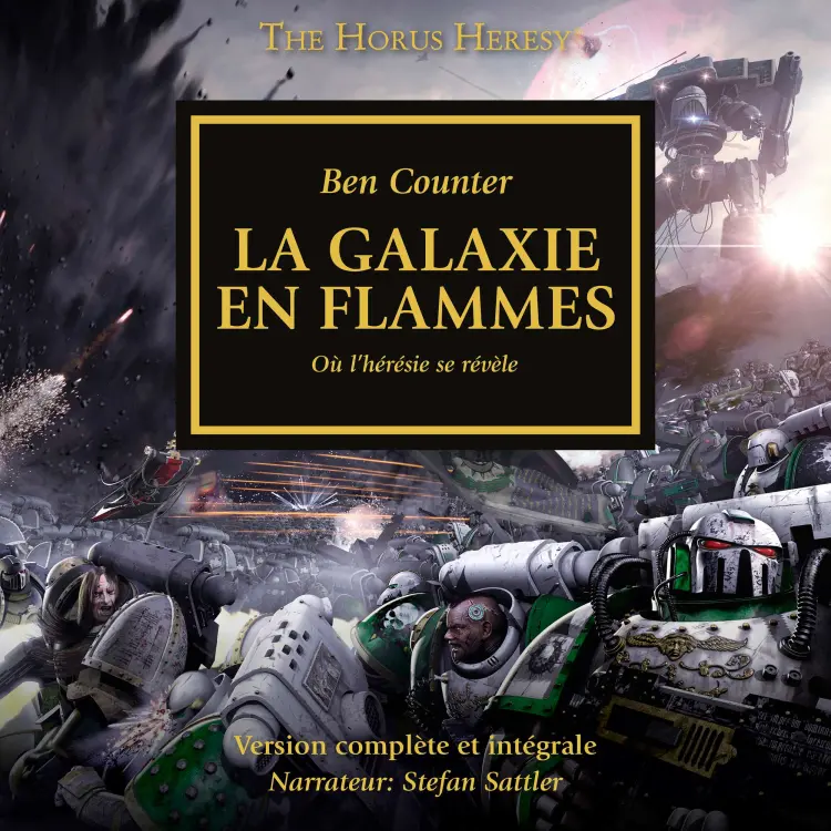 Cover von Ben Counter - The Horus Heresy 3 - La Galaxie en Flammes