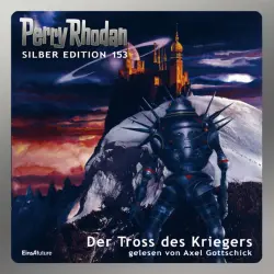 Cover - Arndt Ellmer - Perry Rhodan - Silber Edition 153 - Der Tross des Kriegers
