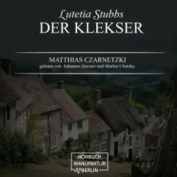 Cover - Matthias Czarnetzki - Lutetia Stubbs - Band 4 - Der Klekser