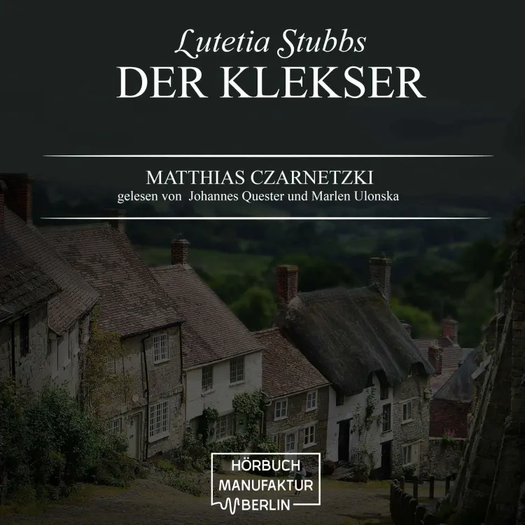 Cover von Matthias Czarnetzki - Lutetia Stubbs - Band 4 - Der Klekser