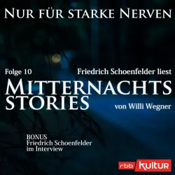 Cover - Willi Wegner - Nur für starke Nerven - Folge 10 - Mitternachtsstories von Willi Wegner