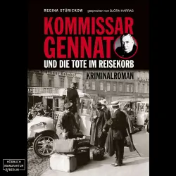 Cover - Regina Stürickow - Gennat-Krimi - Band 2 - Kommissar Gennat und die Tote im Reisekorb