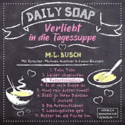 Cover - M. L. Busch - Daily Soap - Verliebt in die Tagessuppe - Mittwoch - Band 3 - Katerfrühstück