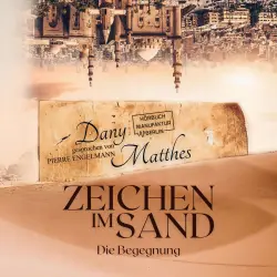 Cover - Dany Matthes - Zeichen im Sand - Die Begegnung