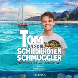 Cover - Ines Balcik - Tom und die Schildkrötenschmuggler - Abenteuerliche Ferien an der türkischen Küste