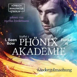 Cover - I. Reen Bow - Phönixakademie - Band 16 - Wiedergutmachung