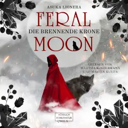 Cover - Asuka Lionera - Feral Moon - Band 3 - Die brennende Krone