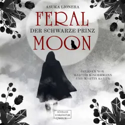 Cover - Asuka Lionera - Feral Moon - Band 2 - Der schwarze Prinz