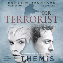 Cover - Kerstin Rachfahl - Sondereinheit Themis - Band 2 - Der Terrorist