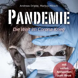 Cover - Andreas Dripke - Pandemie - Die Welt im Corona-Krieg