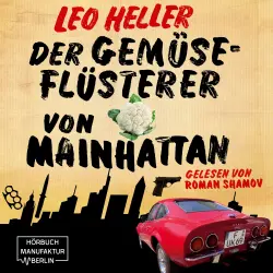 Cover - Leo Heller - Detektiv Jürgen McBride - Band 2 - Der Gemüseflüsterer von Mainhattan