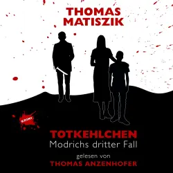 Cover - Thomas Matiszik - Totkehlchen - Modrichs dritter Fall