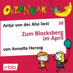 Cover - Annette Herzog - Ohrenbär - eine OHRENBÄR Geschichte - Folge 38 - Zum Blocksberg im April