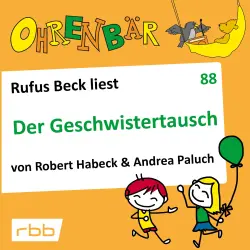 Cover - Andrea Paluch - Ohrenbär - eine OHRENBÄR Geschichte - Folge 88 - Der Geschwistertausch