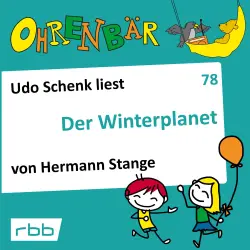 Cover - Hermann Stange - Ohrenbär - eine OHRENBÄR Geschichte - Folge 78 - Der Winterplanet