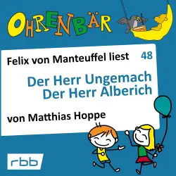 Cover - Matthias Hoppe - Ohrenbär - eine OHRENBÄR Geschichte - Folge 48 - Der Herr Ungemach - Der Herr Alberich